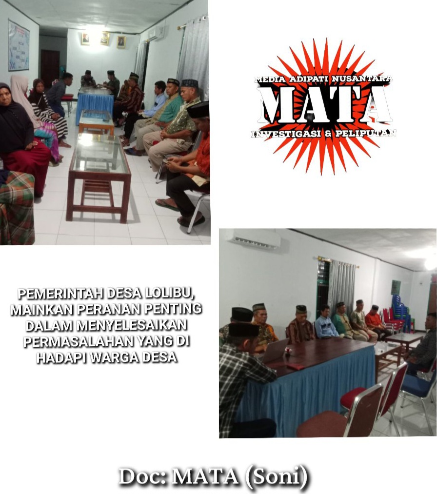 PEMERINTAH DESA LOLIBU, MAINKAN PERANAN PENTING DALAM MENYELESAIKAN PERMASALAHAN YANG DI HADAPI WARGA DESA